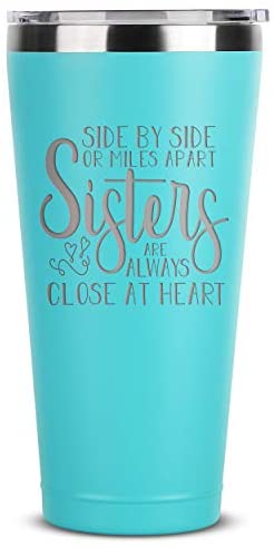 Sisters Are Always Close At Heart - 30 oz Mint Insulated Stainless Steel Tumbler w/Lid for Women - Birthday Christmas Gift Present Ideas for Sister from Sister - Personalized Adult Presents Gifts